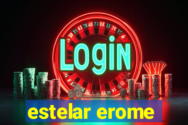 estelar erome